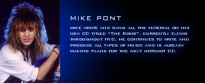 Mike Pont Singer for Hotshot